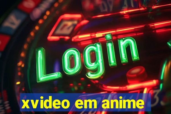 xvideo em anime